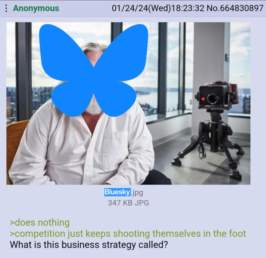 Meme satirizando como é bom ser concorrente do Elon Musk porque ele só faz presepada com o Twitter. Na imagem há uma foto do Gabe Newell porém com o símbolo do Bluesky - uma borboleta azul - no seu rosto e embaixo dele vem a legenda: >does nothing >competition just keeps shooting themselves in the foot What is this business strategy called?