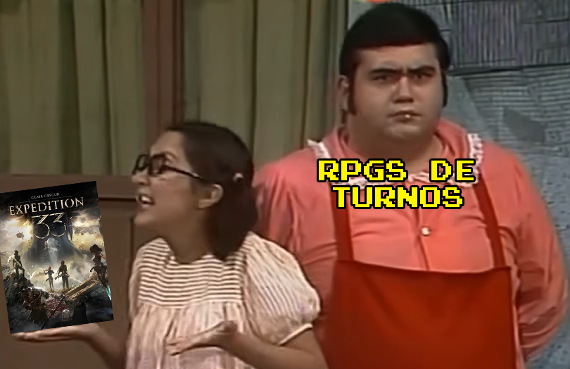 Cena de Chaves em que a Chiquinha "defende" o Nhonho. A imagem foi editada colocando a capa de Clair Obscur: Expedition 33 na mão dela e o letreiro "RPGs de Turnos" no Nhonho