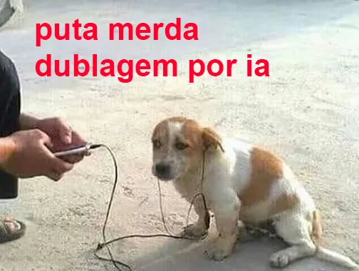 Meme editado do cachorrinho com fones de ouvido dizendo "puta merda que música ruim". O texto foi alterado para "puta merda dublagem por ia"